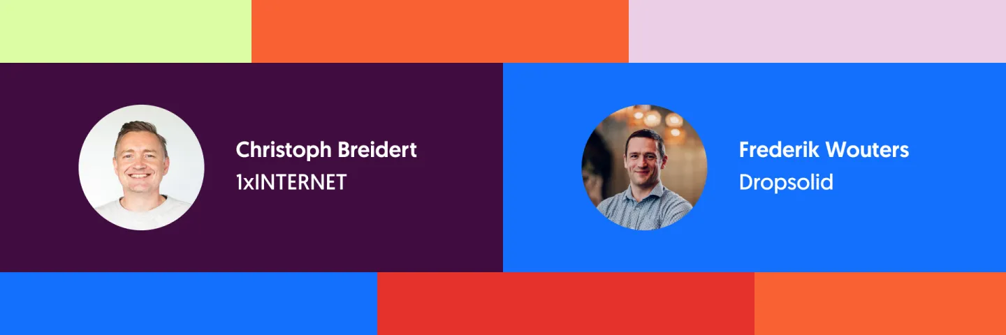 Photos of Christoph Breidert (1xINTERNET) and Frederik Wouters (Dropsolid)